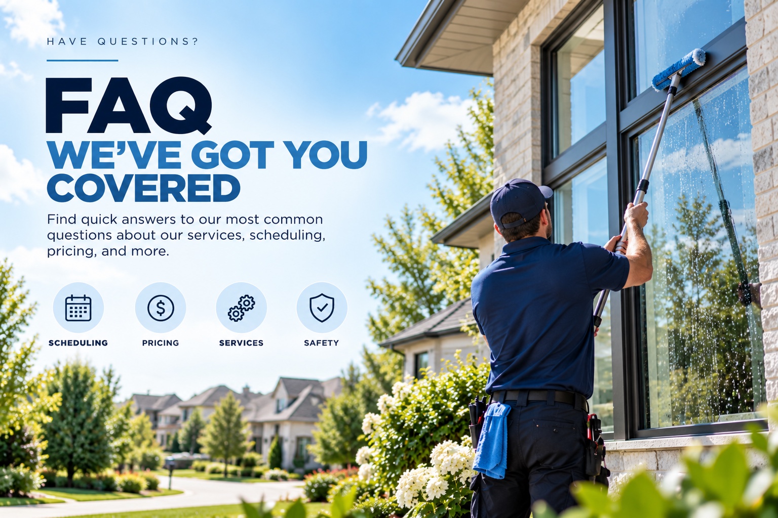FAQ answers beside a TruShine technician cleaning a residential window